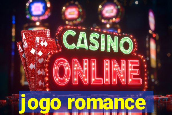 jogo romance